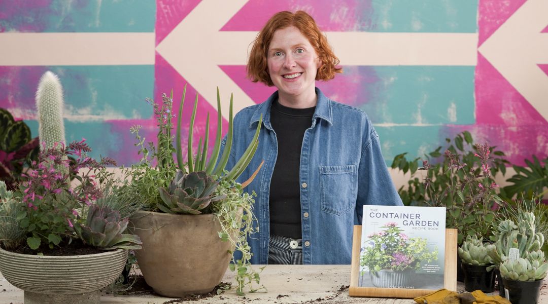 Creativebug Live:  Make a Container Garden with The Tender Gardener